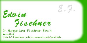 edvin fischner business card
